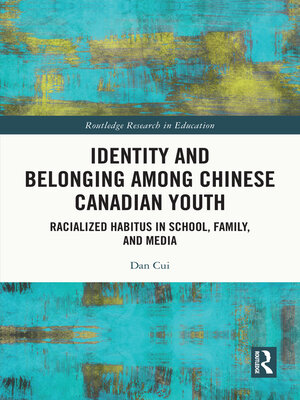 cover image of Identity and Belonging among Chinese Canadian Youth